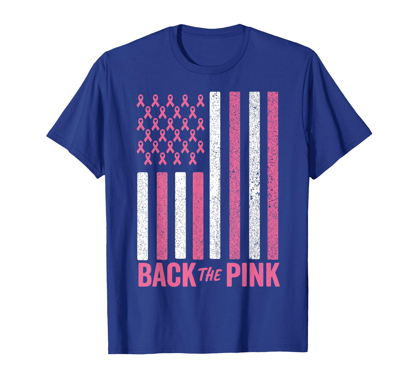 Back The Pink Breast Cancer Awareness Flag Men Women Toddler T-Shirt