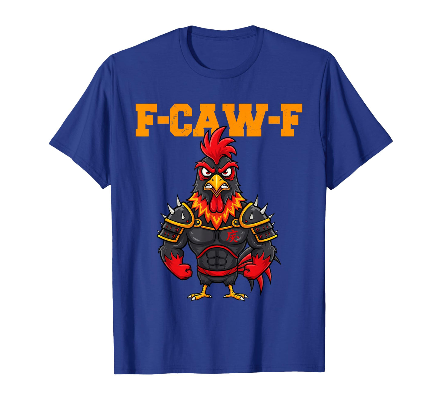 F-Caw-F Angry Samurai Rooster Humor fcawf Quote Chicken Meme T-Shirt