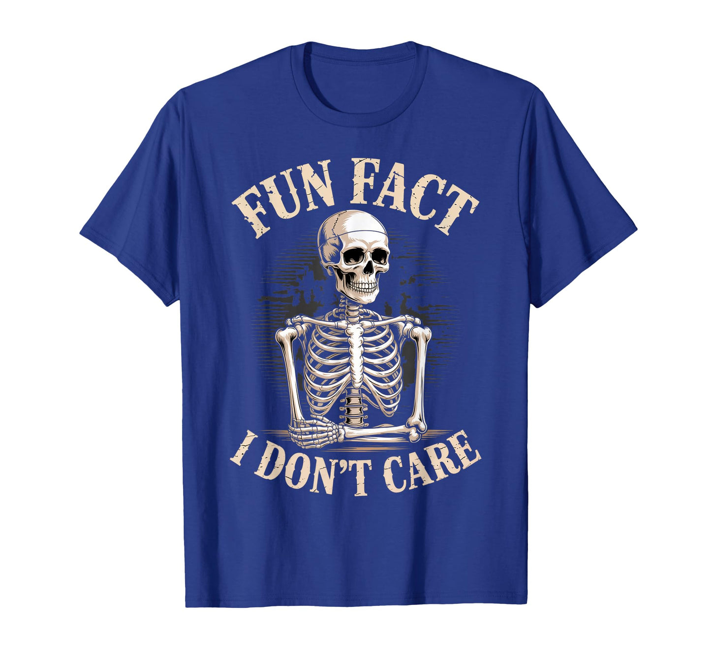 Fun Fact I Don’t Care Skull Funny Sarcastic Quote Skeleton T-Shirt