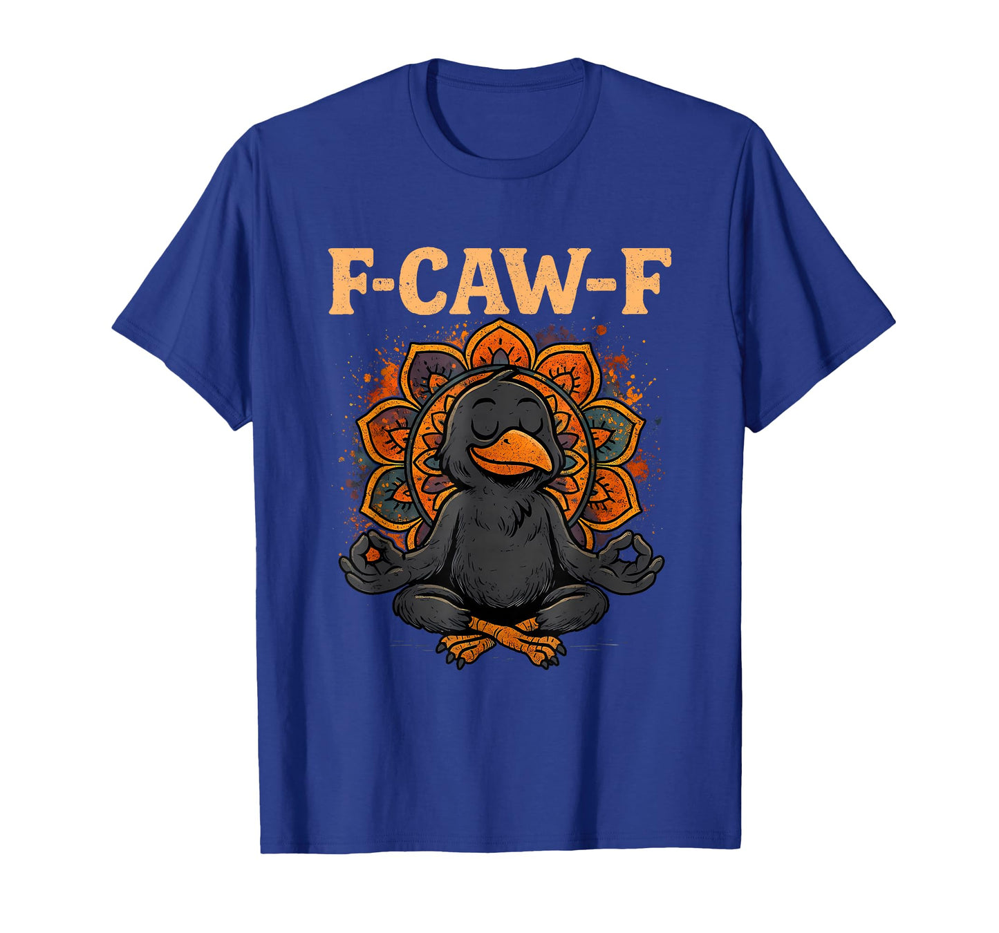 F-Caw-F Eagerlys Colorful Funny Rooster Meme T-Shirt