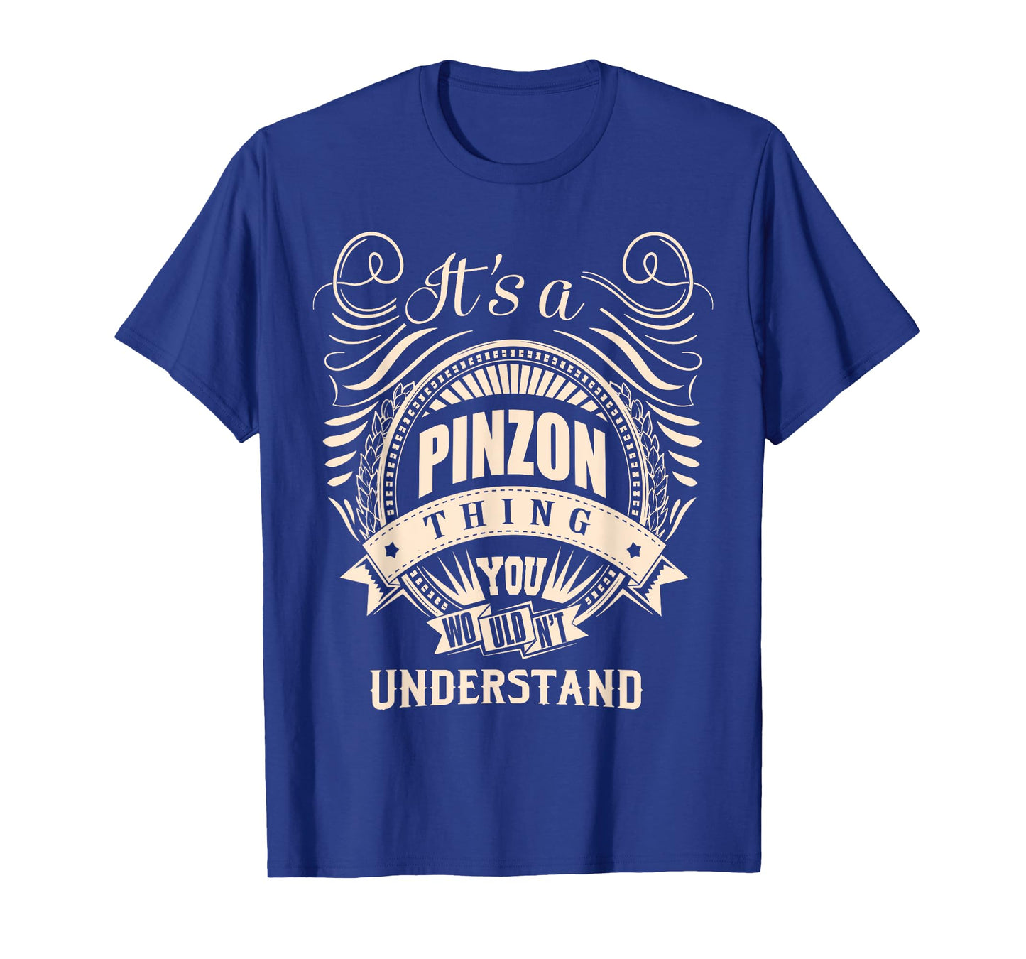 It is a PINZON thing Gifts T-Shirt
