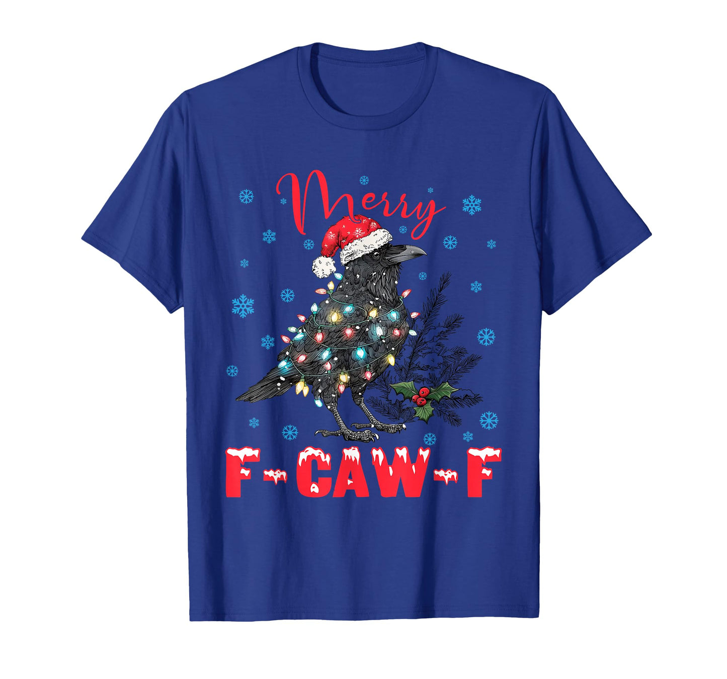 Merry F-Caw-F Christmas Black Crow Funny Black Bird Meme T-Shirt