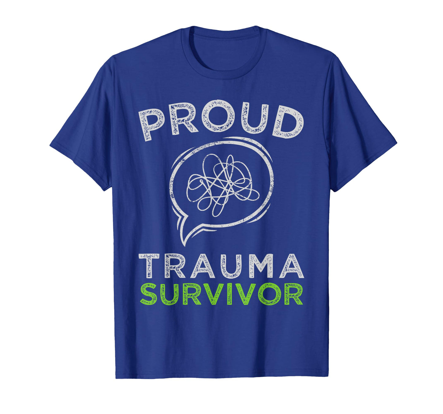 Proud Trauma Survivor Trauma Therapy Mental Health Awareness T-Shirt