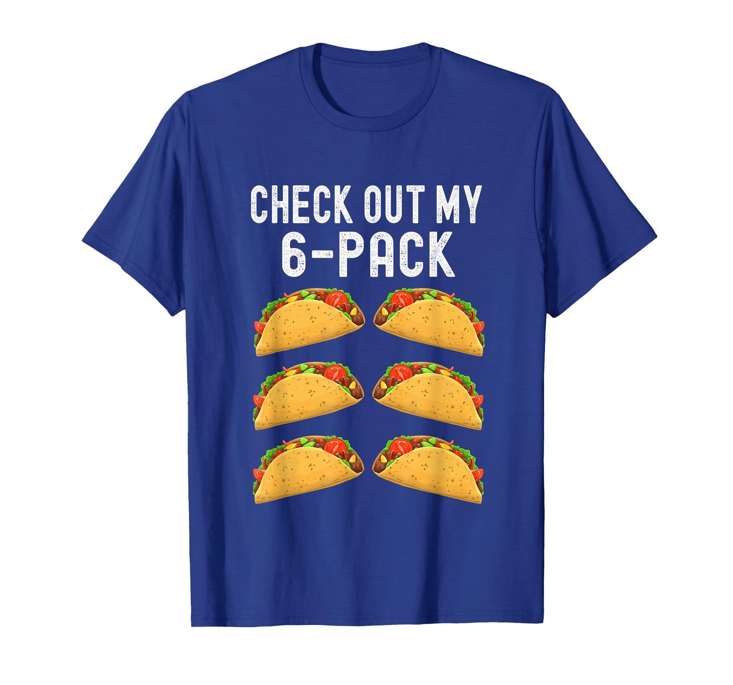 Check Out My Six 6 Pack Taco Funny Cinco de Mayo Mexican T-Shirt