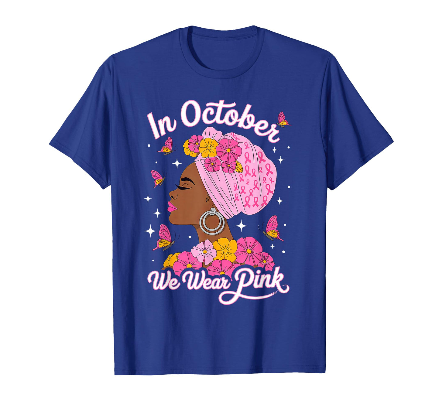 In October We Wear Pink Black Woman Breast Cancer Awareness T-Shirt