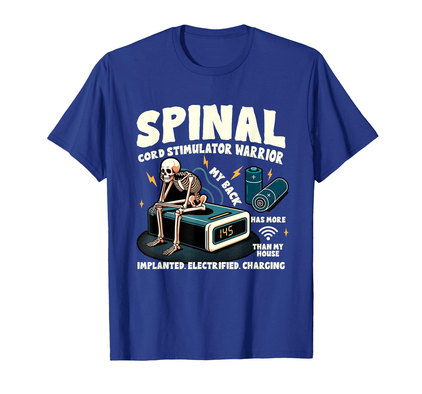 SCS Implant Chronic Illness Spinal Cord Stimulator Warrior T-Shirt