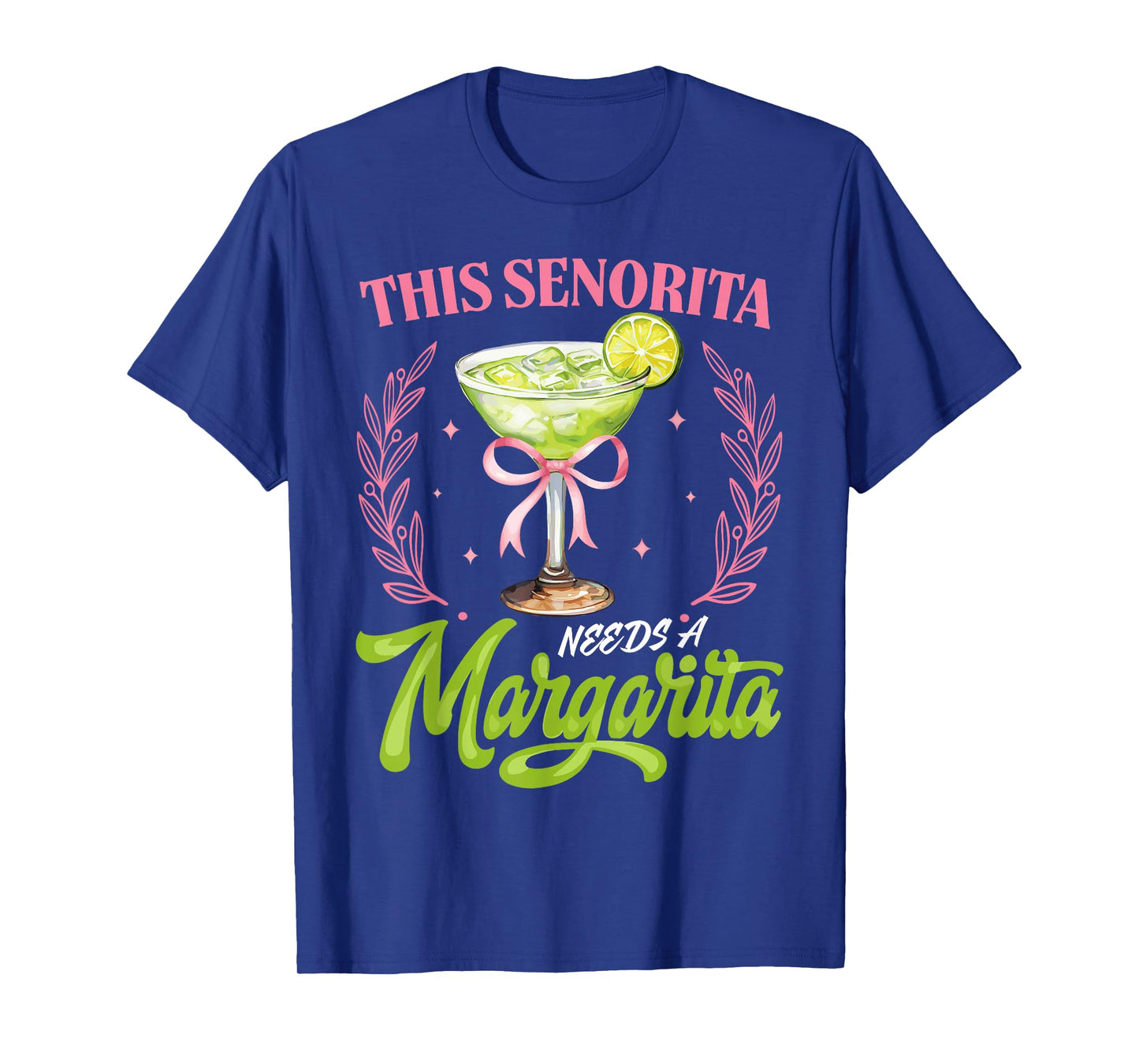 Cinco De Mayo This Senorita Needs A Margarita Drinking Lover T-Shirt