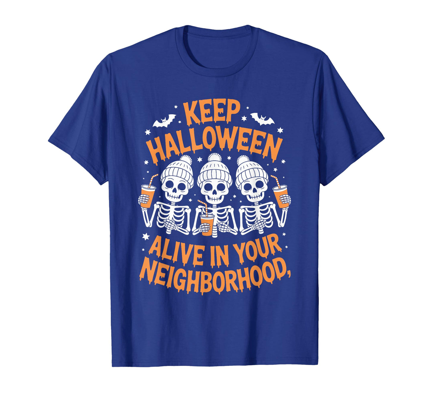 Funny Halloween Skeleton Crew - Keep Halloween Alive T-Shirt