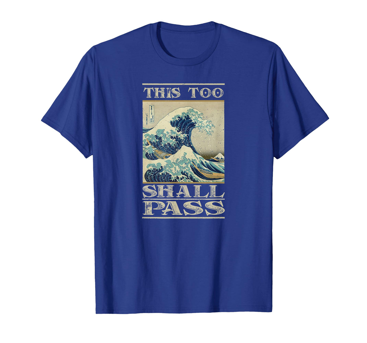 This Too Shall Pass - Great Wave T-Shirt