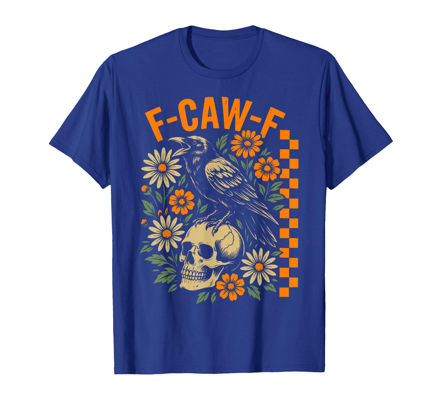 Halloween F Caw F Black Bird F-Caw-F Crow Women Men T-Shirt