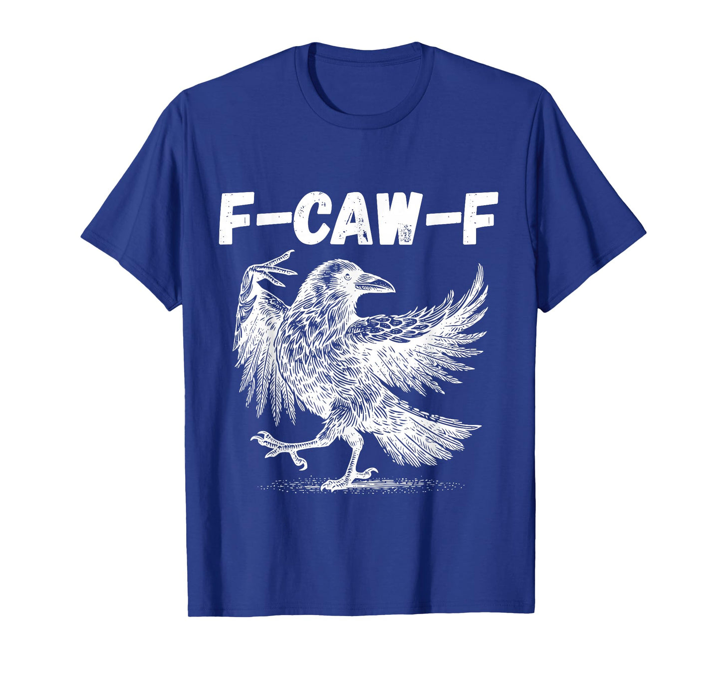 Funny Bird Raven F-CAW-F Humor Halloween Fall Meme Viral T-Shirt
