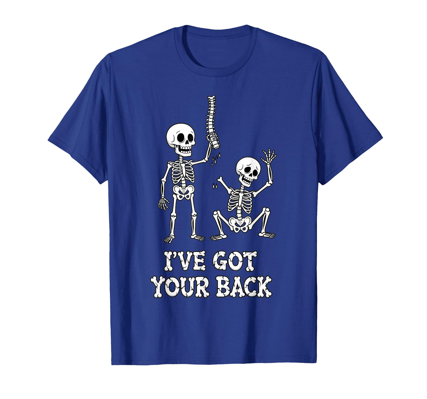 Skeleton Funny I’ve Got Your Back Pun Humor T-Shirt