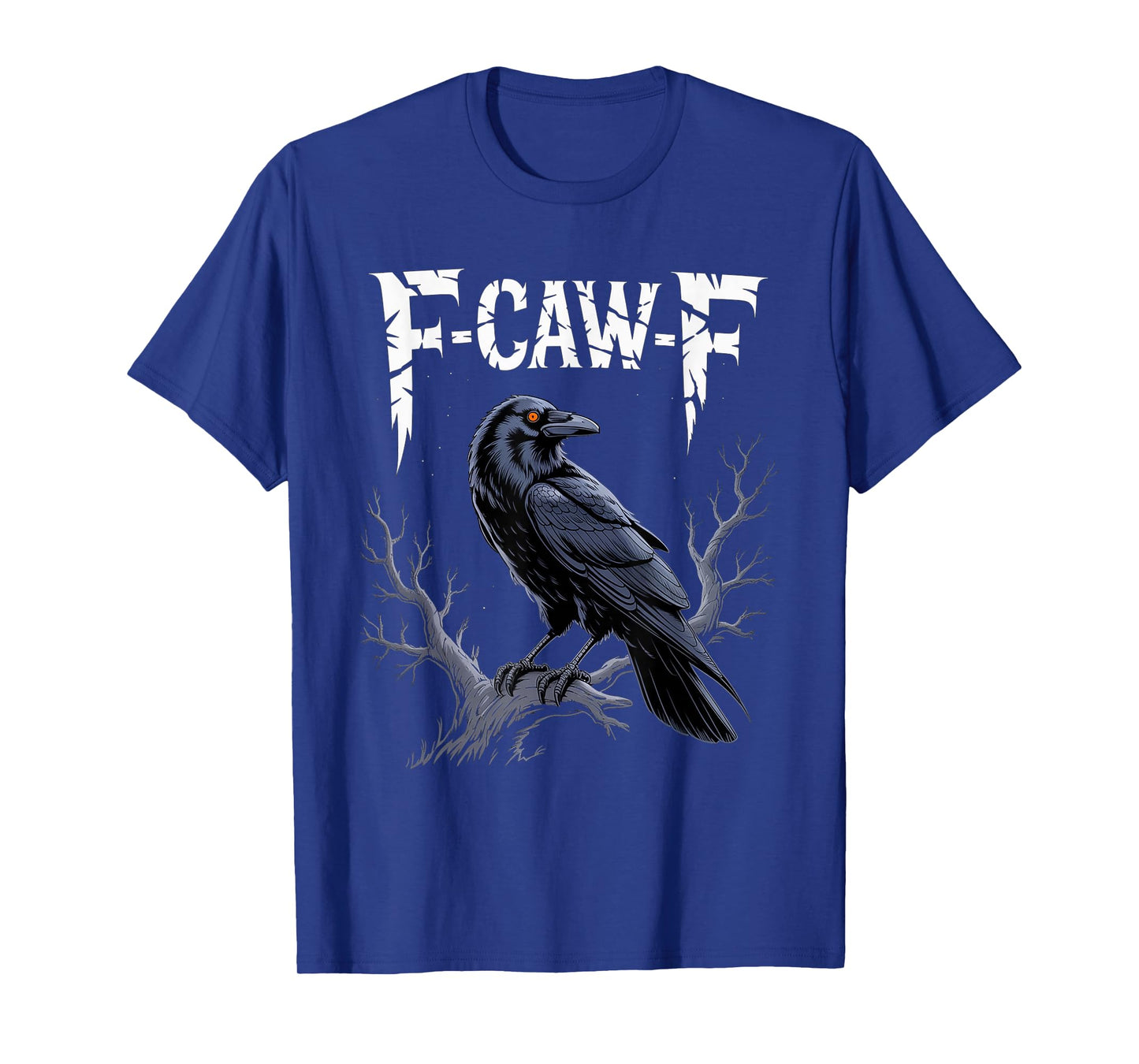 Black Crow, F-Caw-F Funny Black Bird T-Shirt