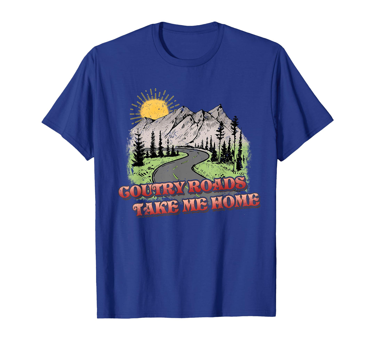Country Roads Take Me Home Hiking Mountain T-Shirt