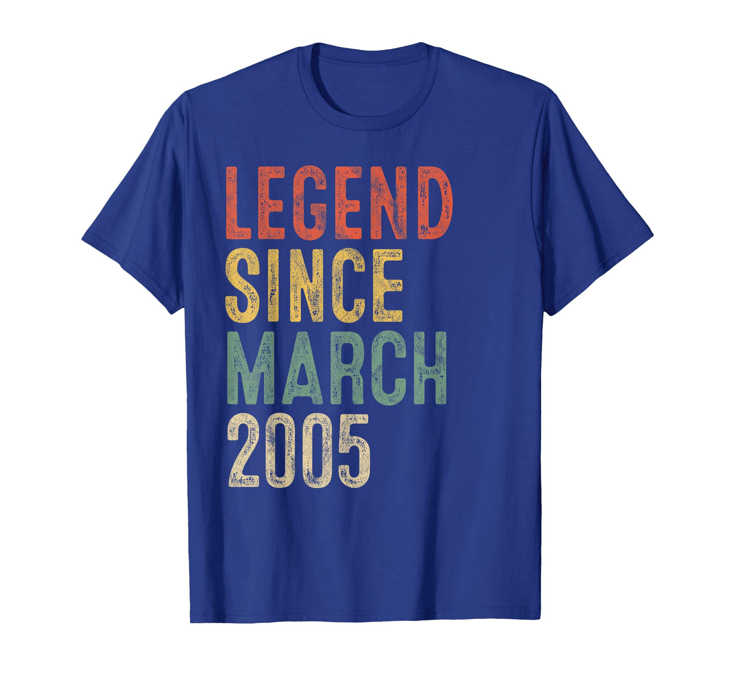 Legend March 2005 21st Birthday Men Women 21 Year Old T-Shirt - T-Shirt | Royal
