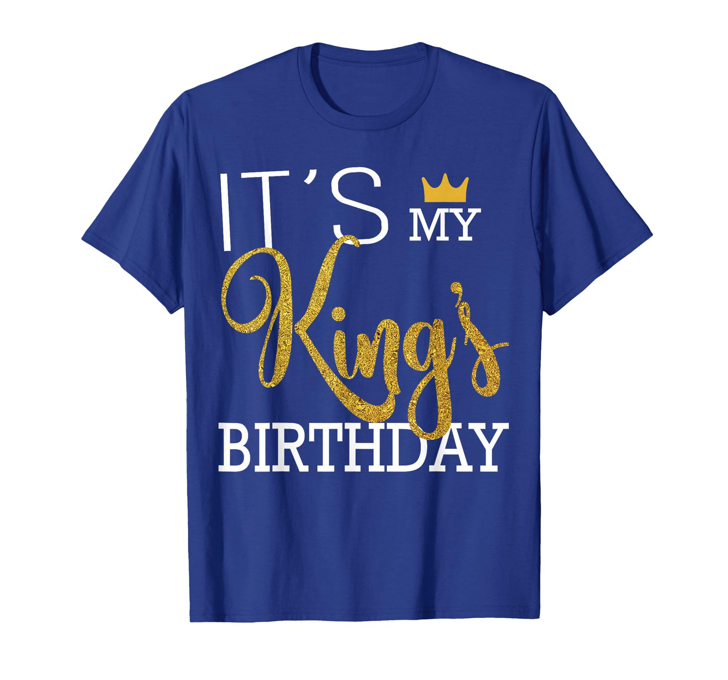 It's My King's Birthday Couples Matching Husband & Boyfriend T-Shirt