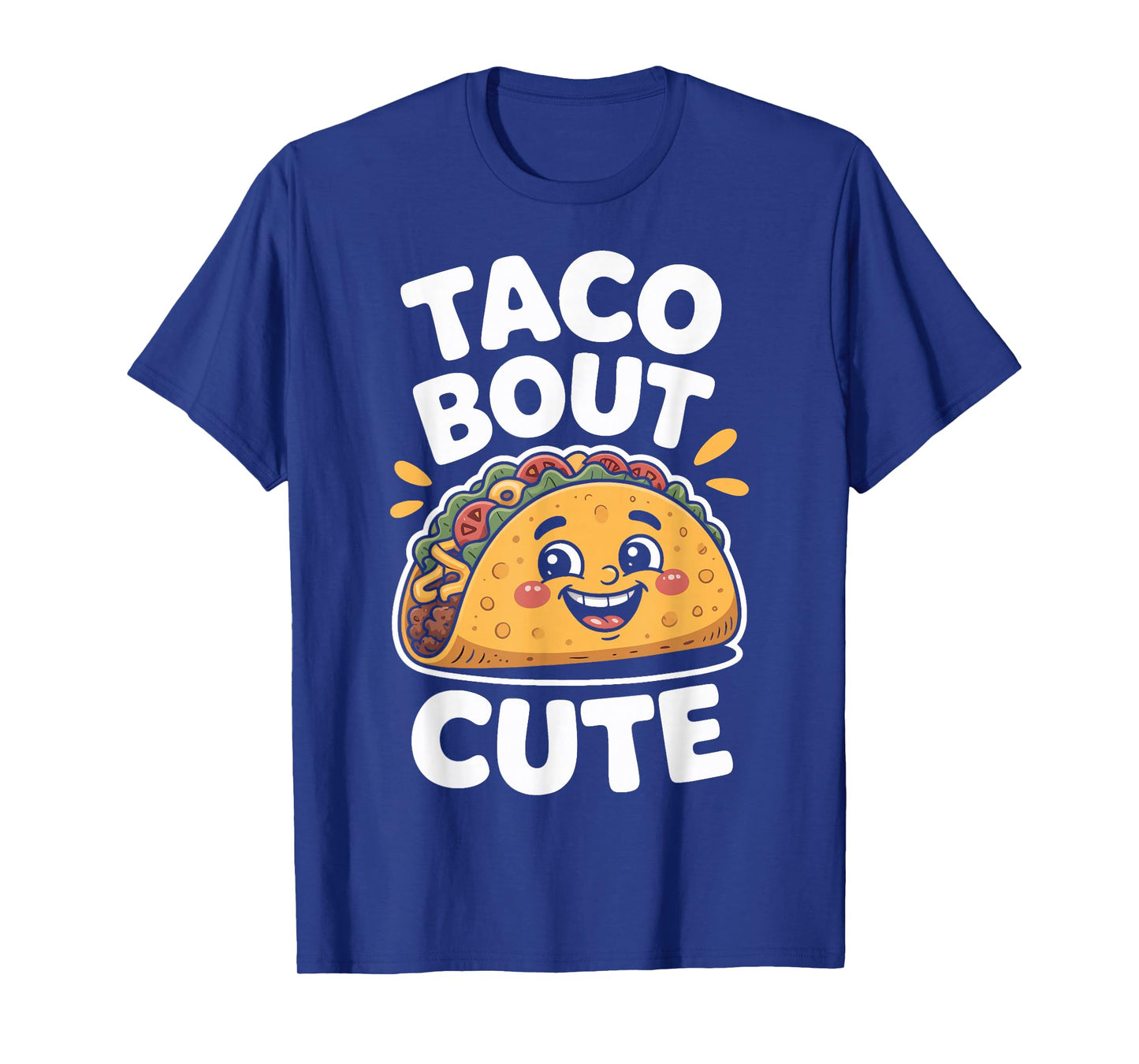 Taco Bout Cute Mexican Food Humor for Foodies T-Shirt