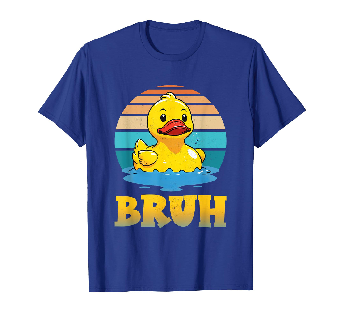 Bruh Funny Rubber Duck Lovers Meme Men Women Boys Girls T-Shirt