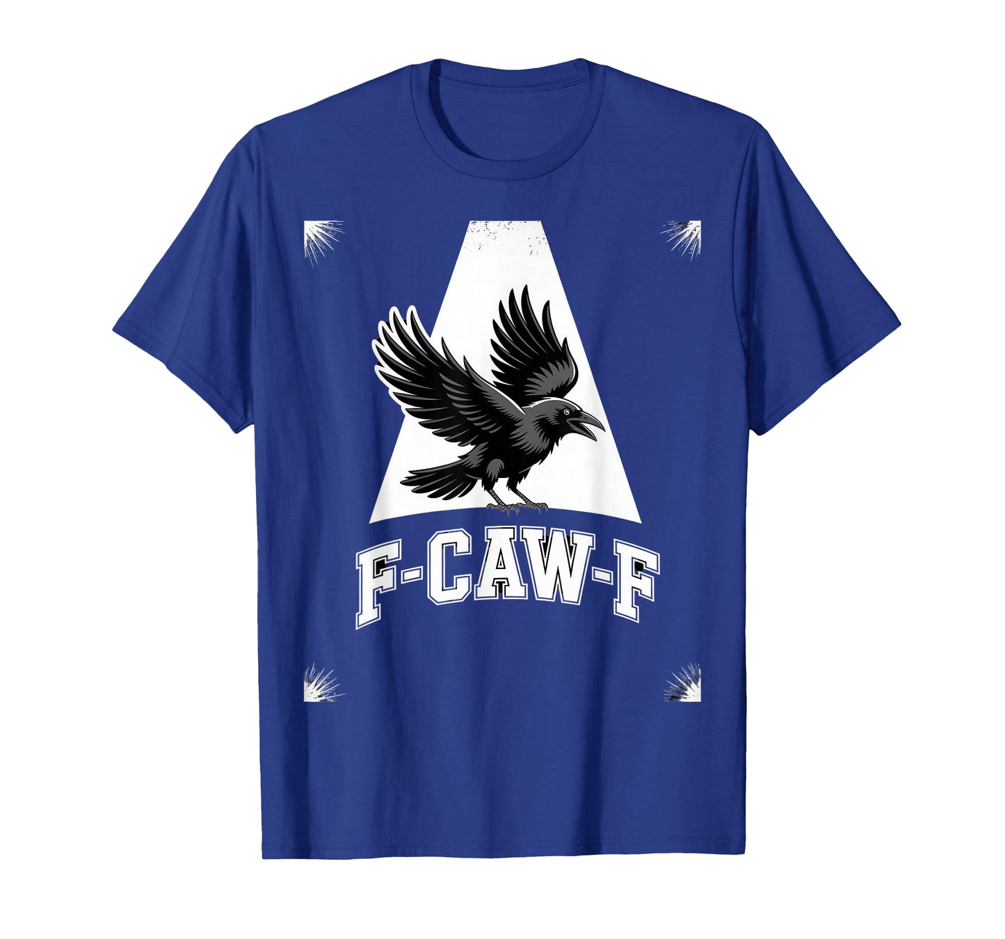 Caw Caw Crow Attitude F-CAW-F Raven Sarcastic Vibe T-Shirt