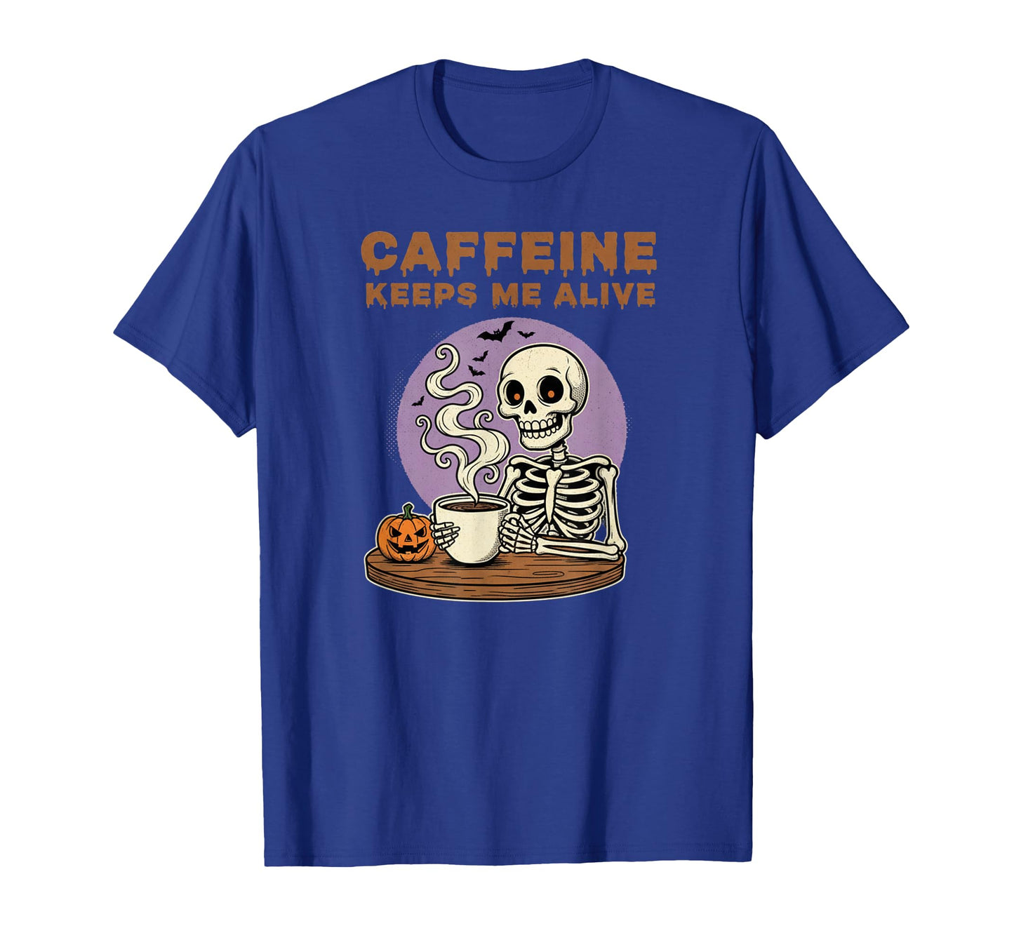 Caffeine Keeps me Alive Skeleton Apparel Funny Halloween T-Shirt