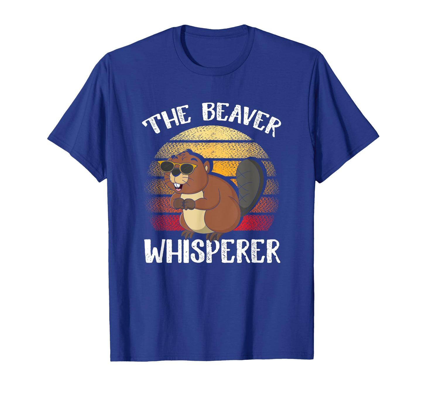 Beaver Whisperer for Beaver Lover Men Women T-Shirt