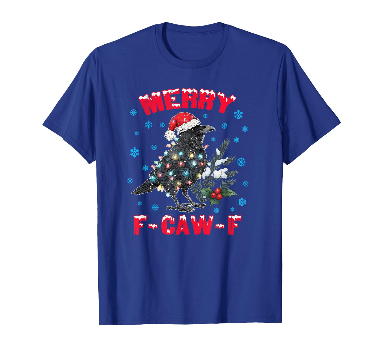 Merry F-Caw-F, Merry Christmas F-Caw-F Crow T-Shirt