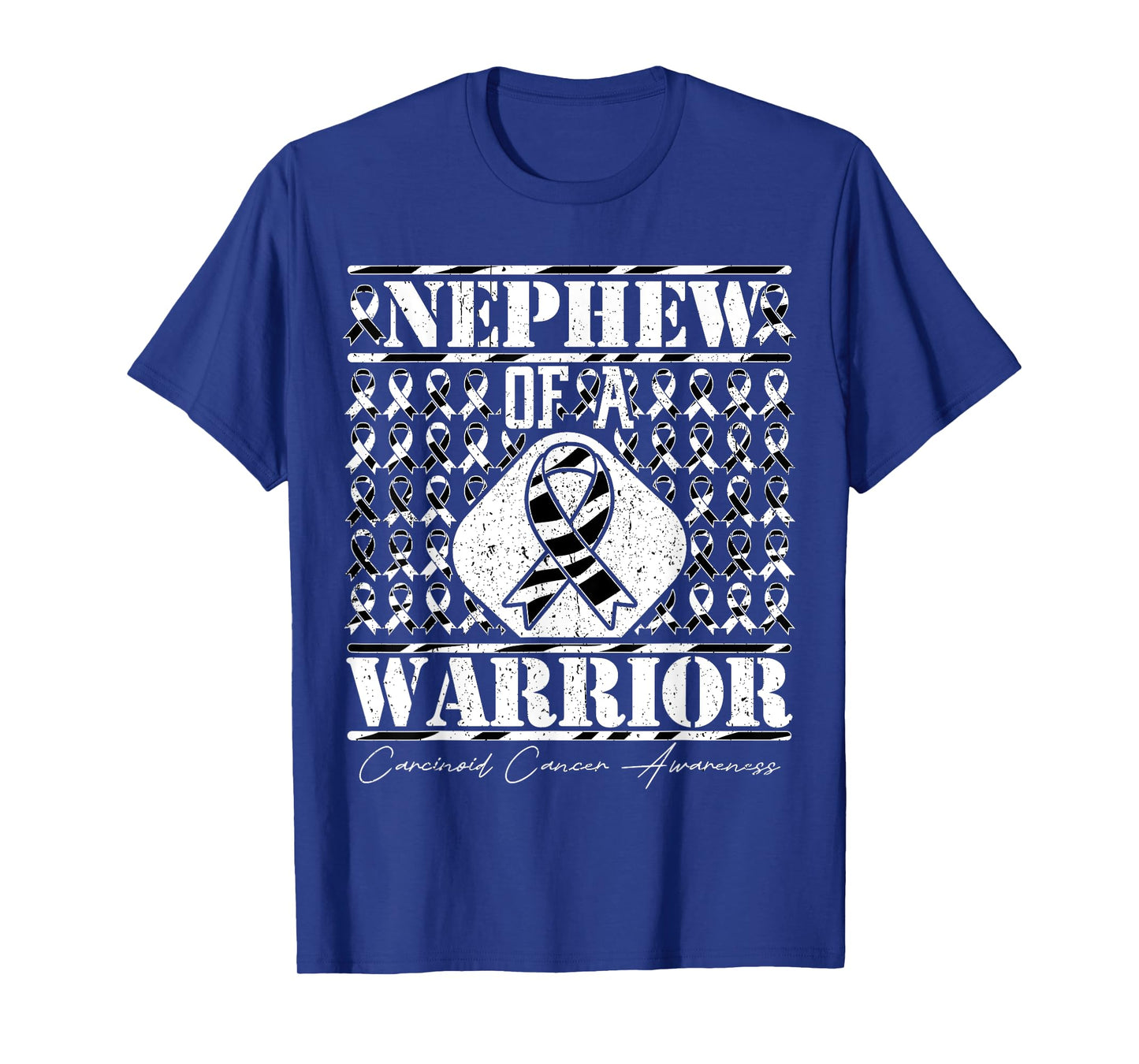 Nephew Of A Warrior Carcinoid Cancer Awareness T-Shirt