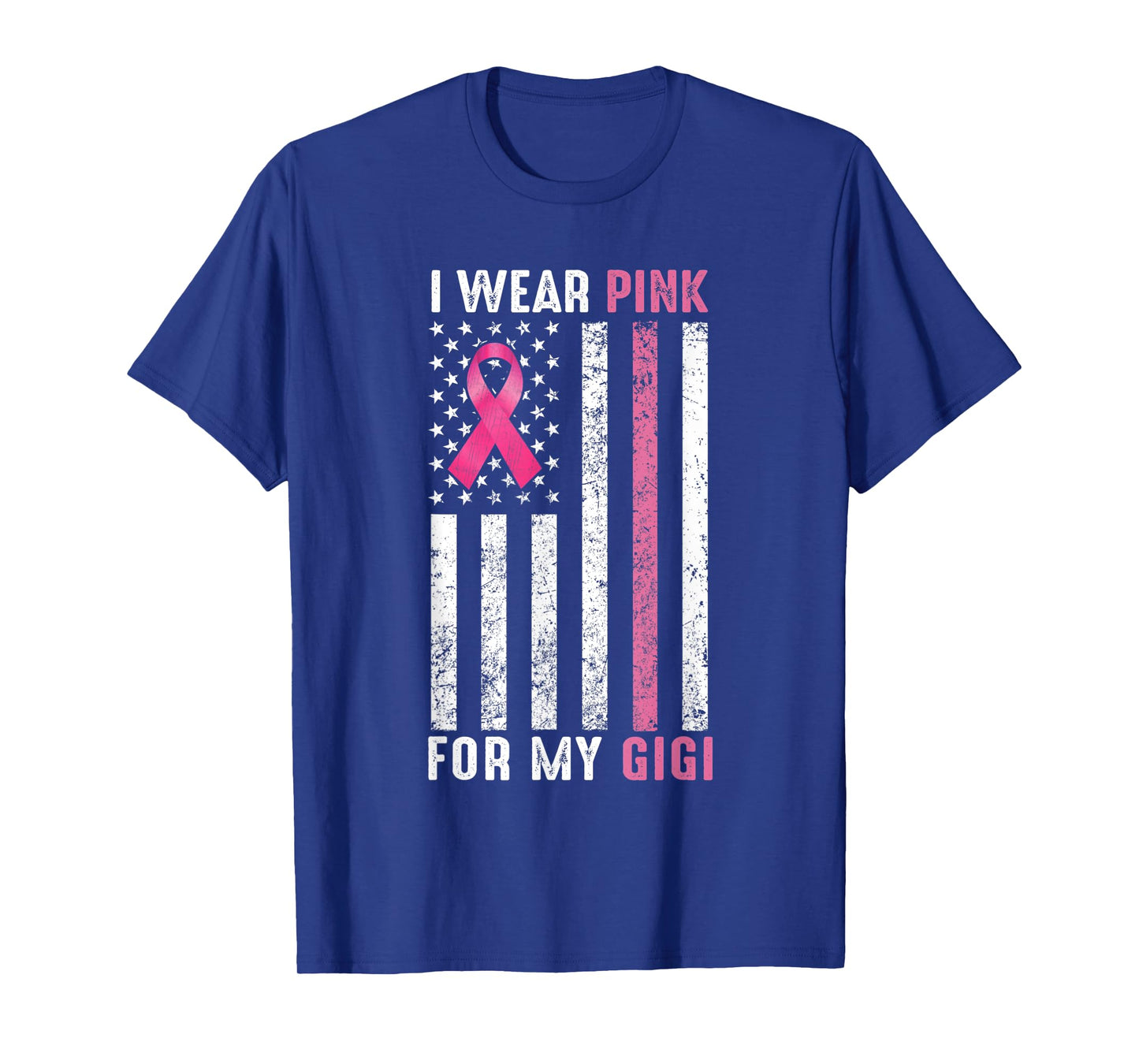 I Wear Pink For My Gigi Pink Breast Cancer Awareness Month T-Shirt