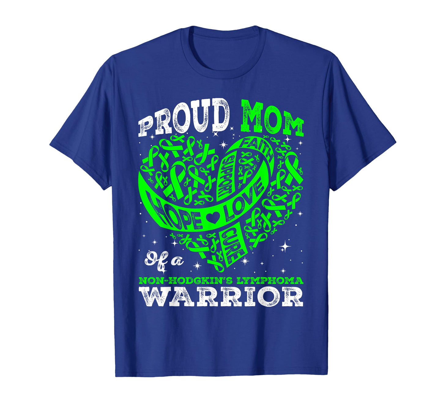 Proud Mom Of A Non-Hodgkin's Lymphoma Warrior Ribbon Heart T-Shirt