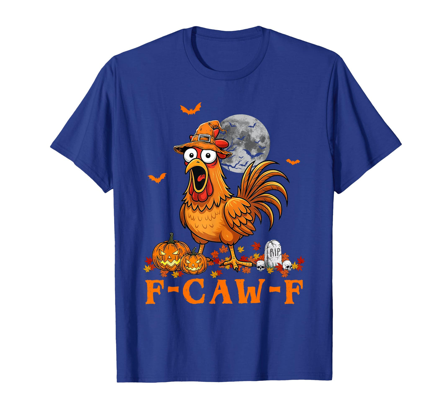 F-Caw-F Chicken Funny Halloween Rooster Meme T-Shirt
