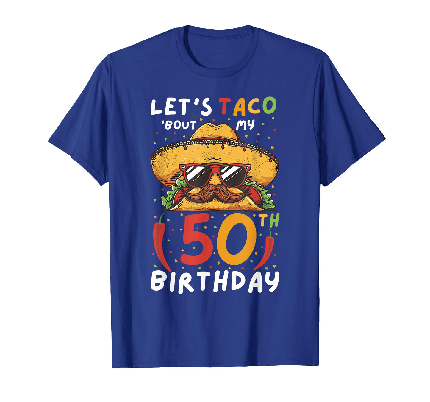 Cinco de mayo 50th birthday taco age 50 mexican birthday T-Shirt