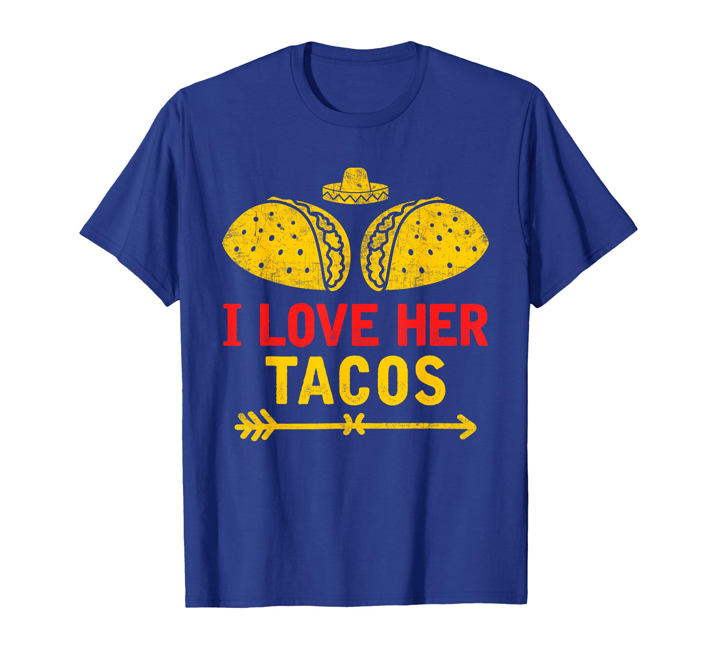 I Love Her Tacos Couple Shirt Cinco De Mayo T-Shirt