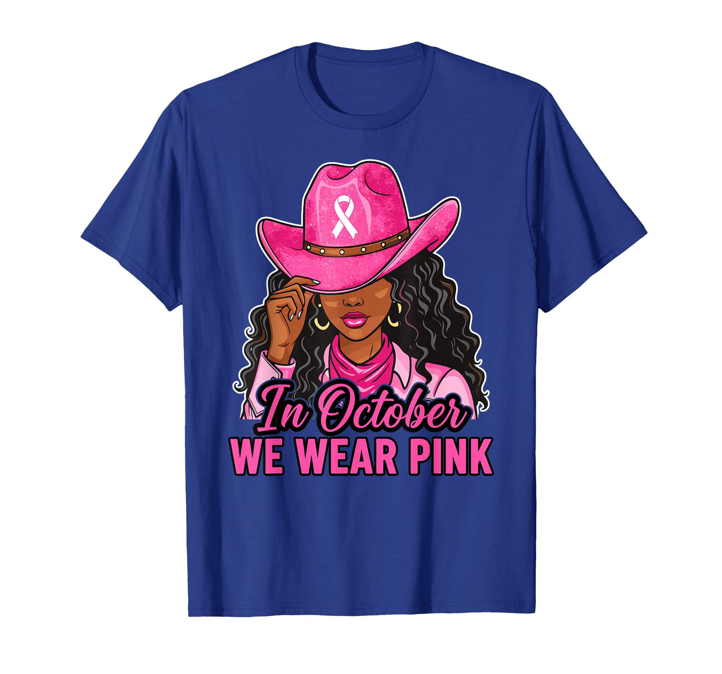 in October We Wear Pink Cowgirl Breast Cancer Awareness T-Shirt