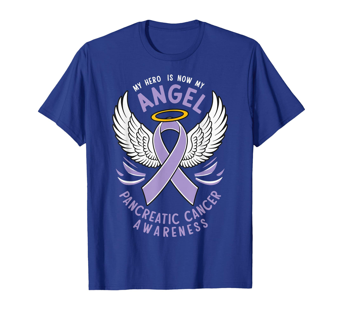 My Hero Is Now My Angel Pancreatic Cancer Awareness T-Shirt