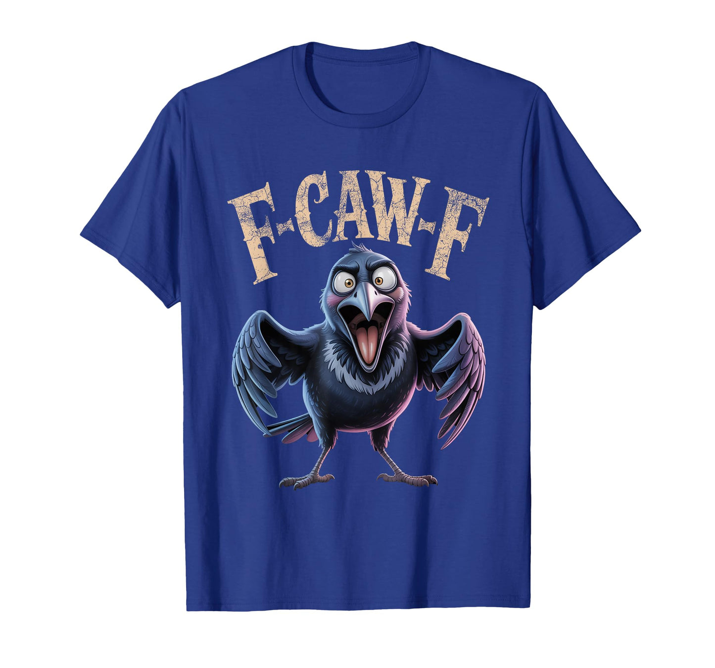 Funny Crow F-CAW-F Bird Humor Raven Meme Sarcastic T-Shirt