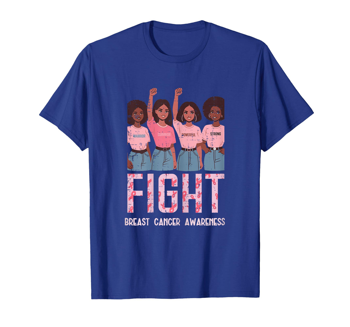 Breast Cancer Black Women Fight Warrior Survivor Awareness T-Shirt