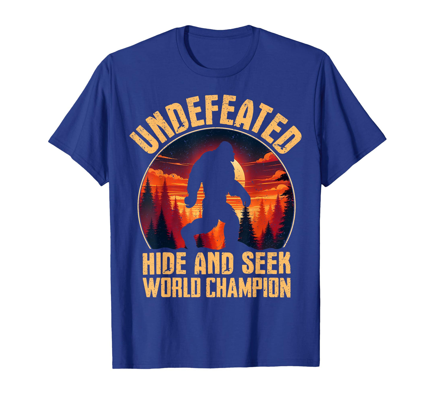 Undefeated Hide And Seek World Champion Bigfoot T-Shirt