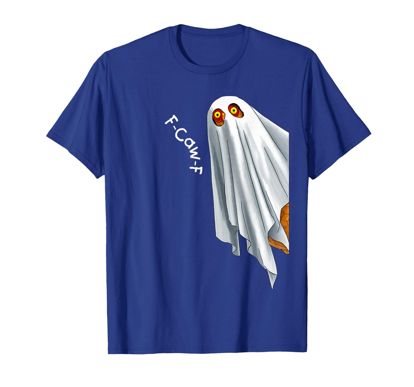 Funny FCAWF Chicken F-Caw-F Chicken for Halloween Men Women T-Shirt
