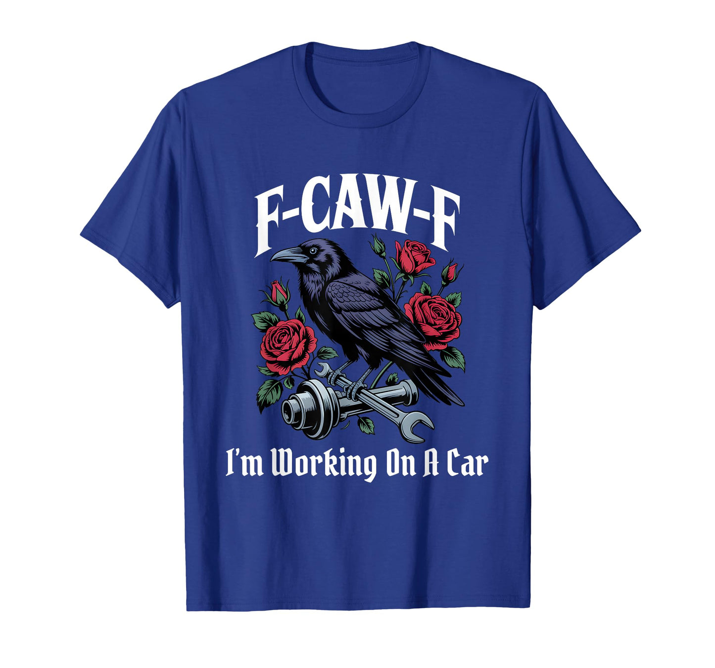 Funny F-Caw-F Mechanic Gothic T-Shirt