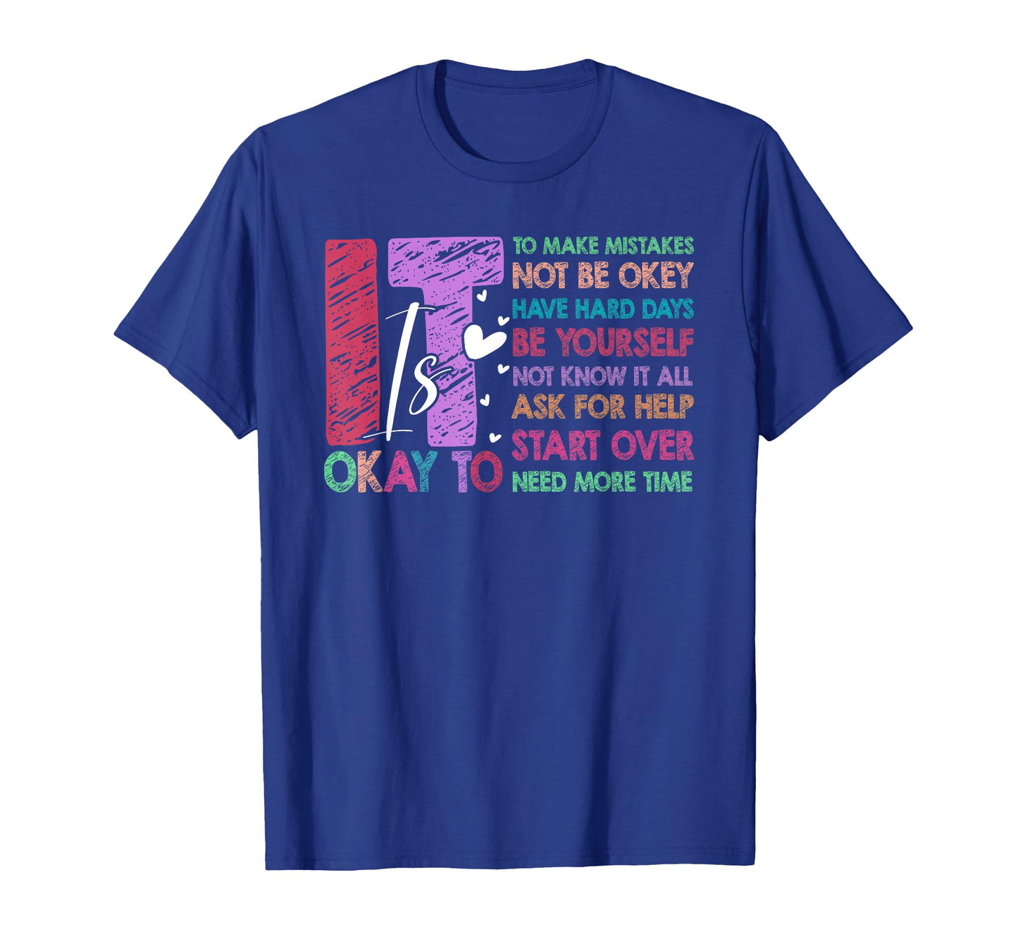 It's Okay To Not Be Ok Mental Health Awareness Brain Illness T-Shirt