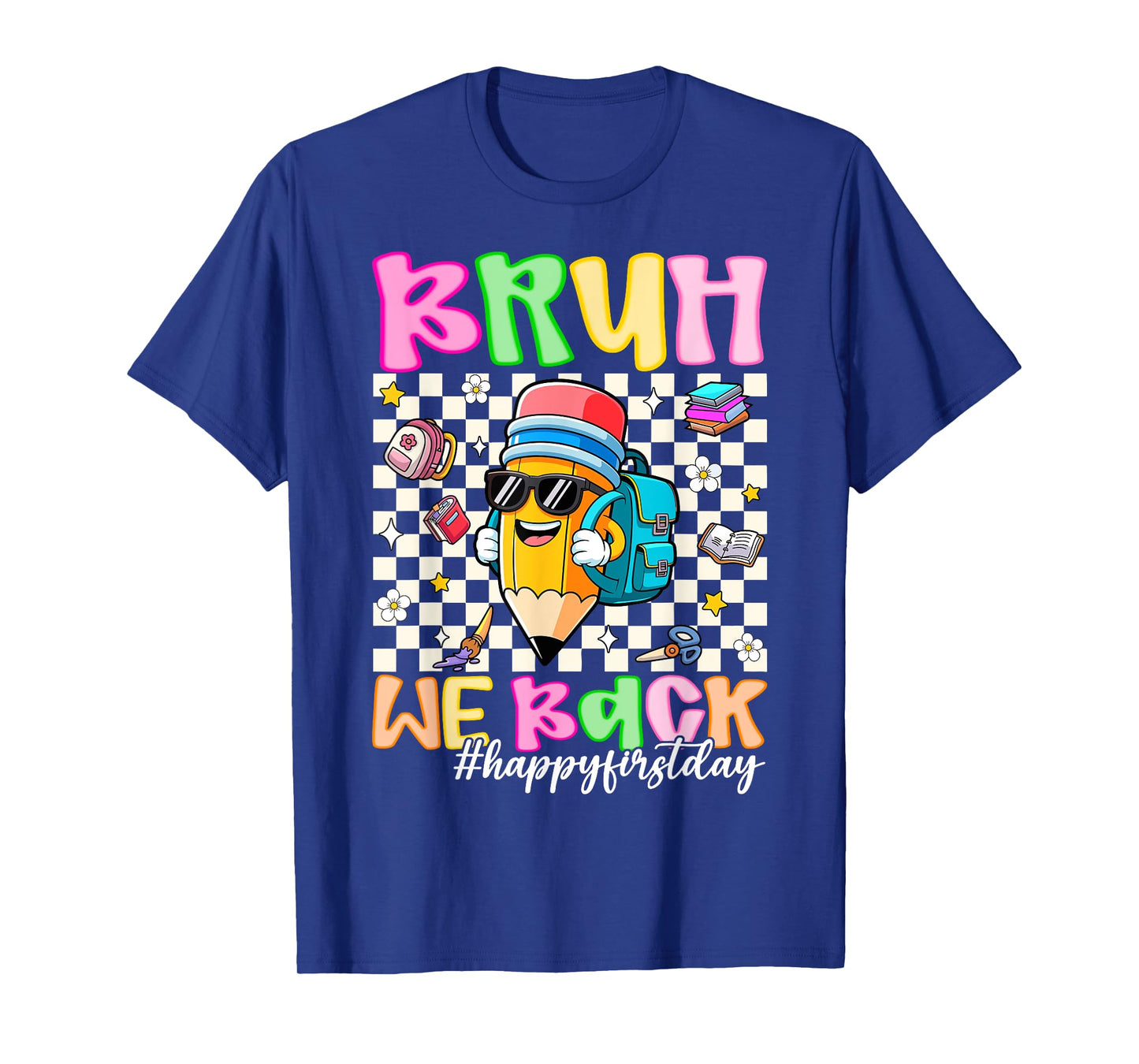 HUGvyn Back To School: Bruh We Back Pencil Teacher Student T-Shirt