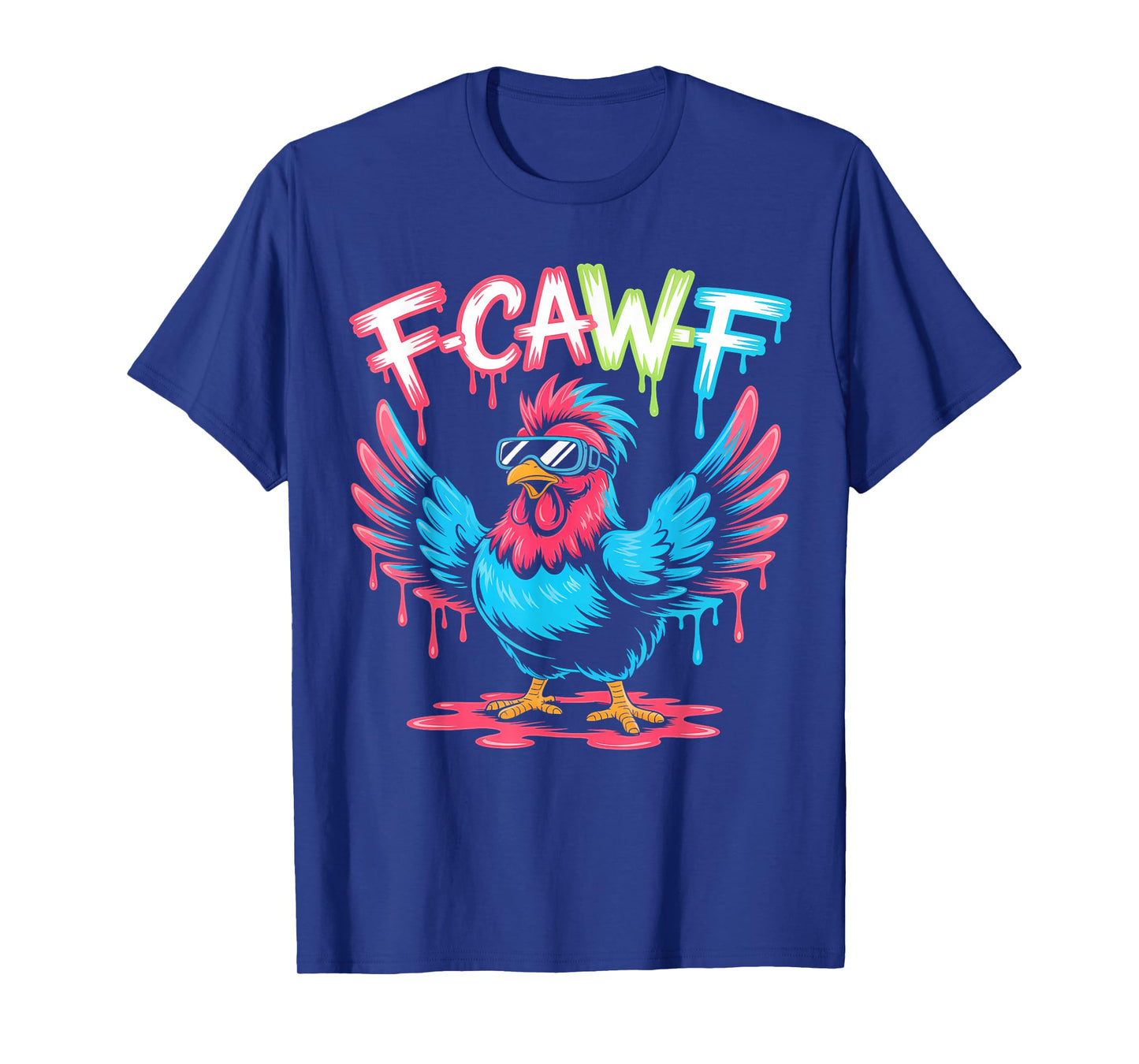 F-CAW-F Vibrant Rooster Attitude T-Shirt