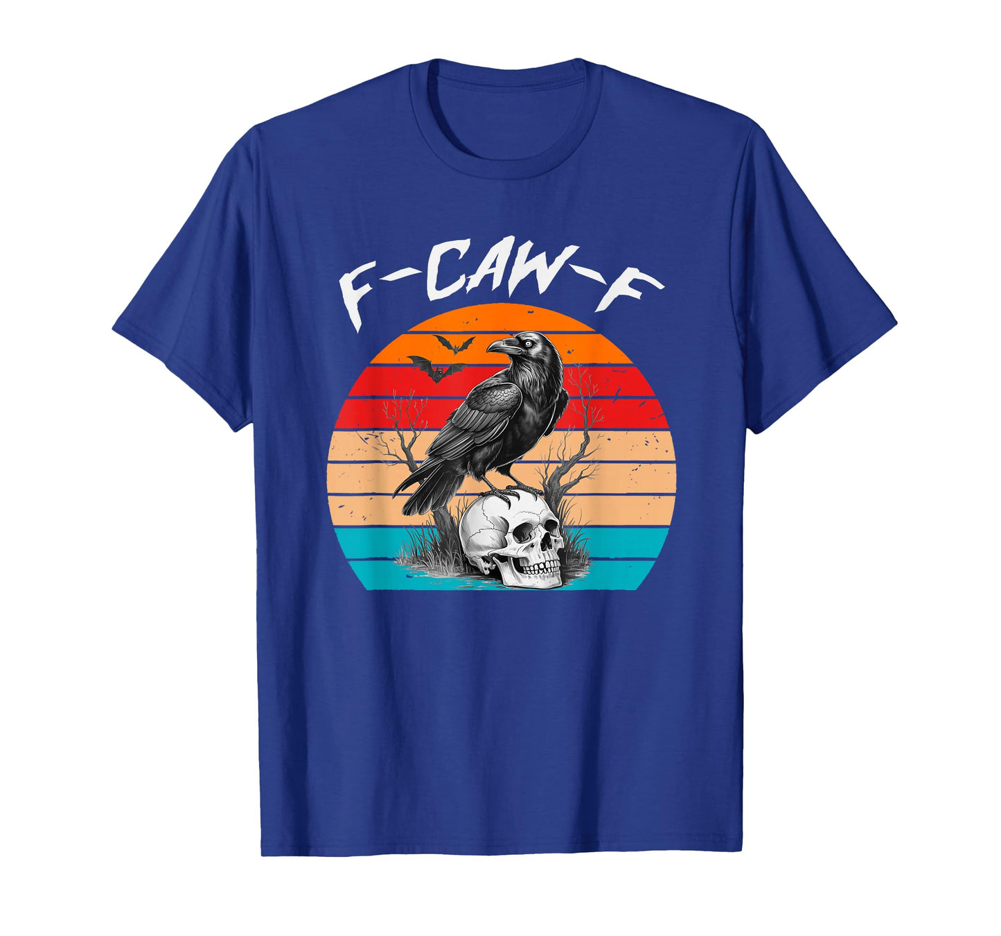 Halloween F Caw F Black Bird F-Caw-F Crow Women Men Vintage T-Shirt