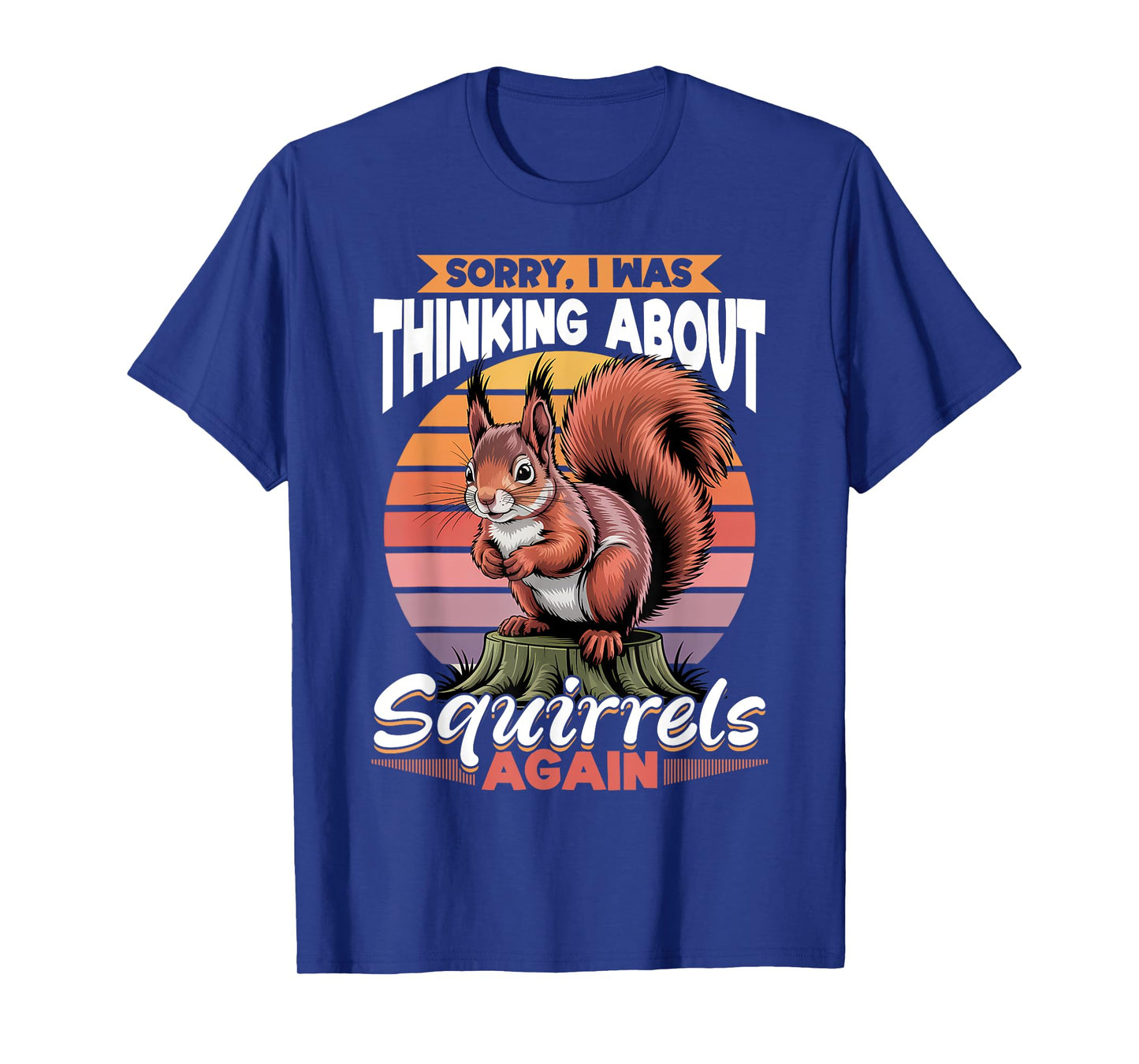 Squirrel Funny Animal T-Shirt