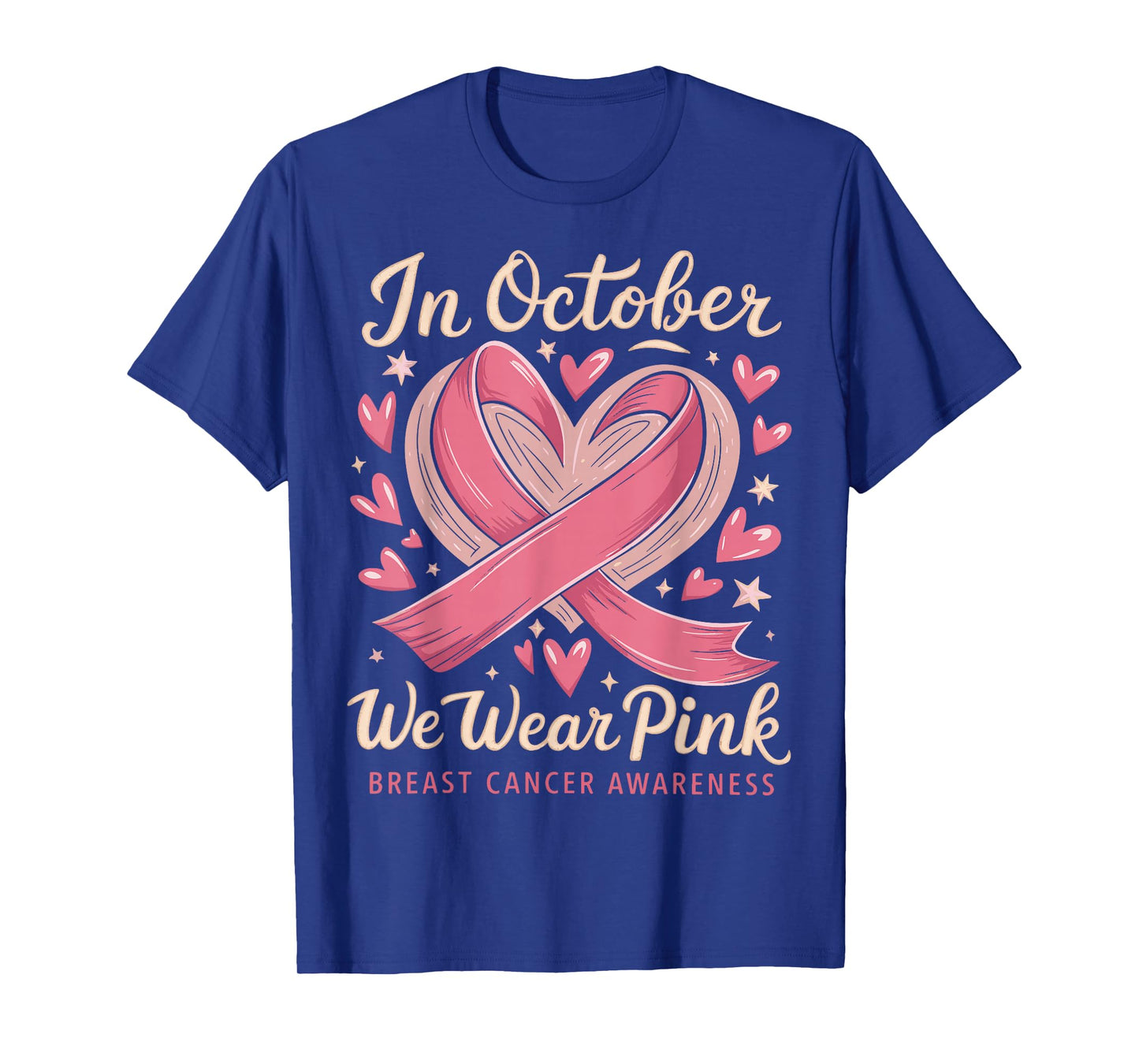 In October We Wear Pink Breast Cancer Awareness T-Shirt