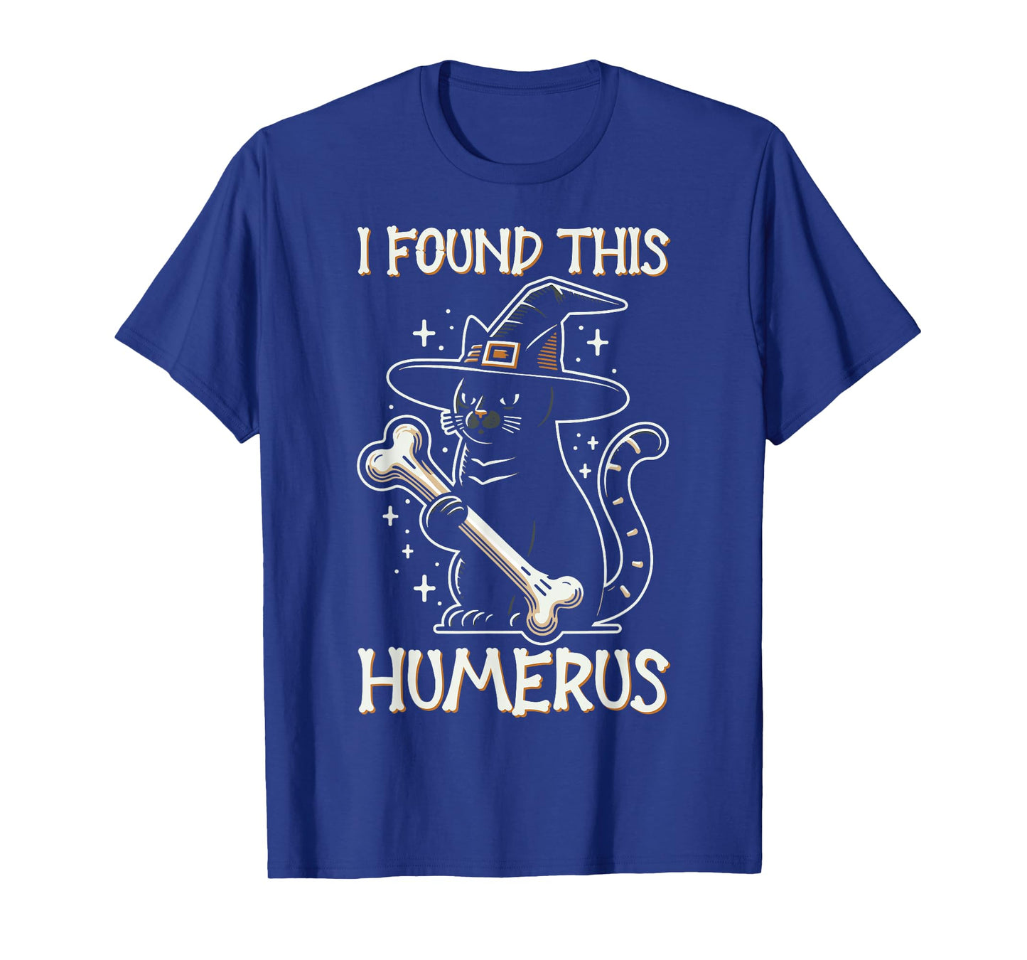 I Found This Humerus - Funny Cat Halloween T-Shirt
