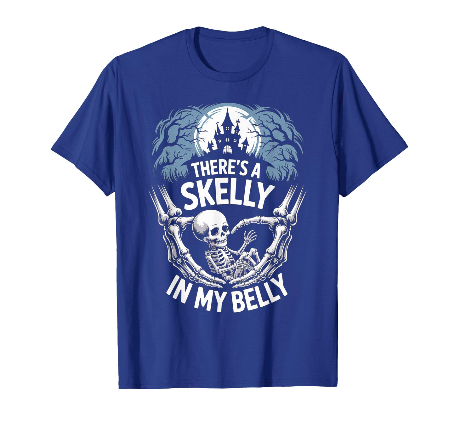 Funny Skeleton There's Skelly in My Belly Pregnant Halloween T-Shirt