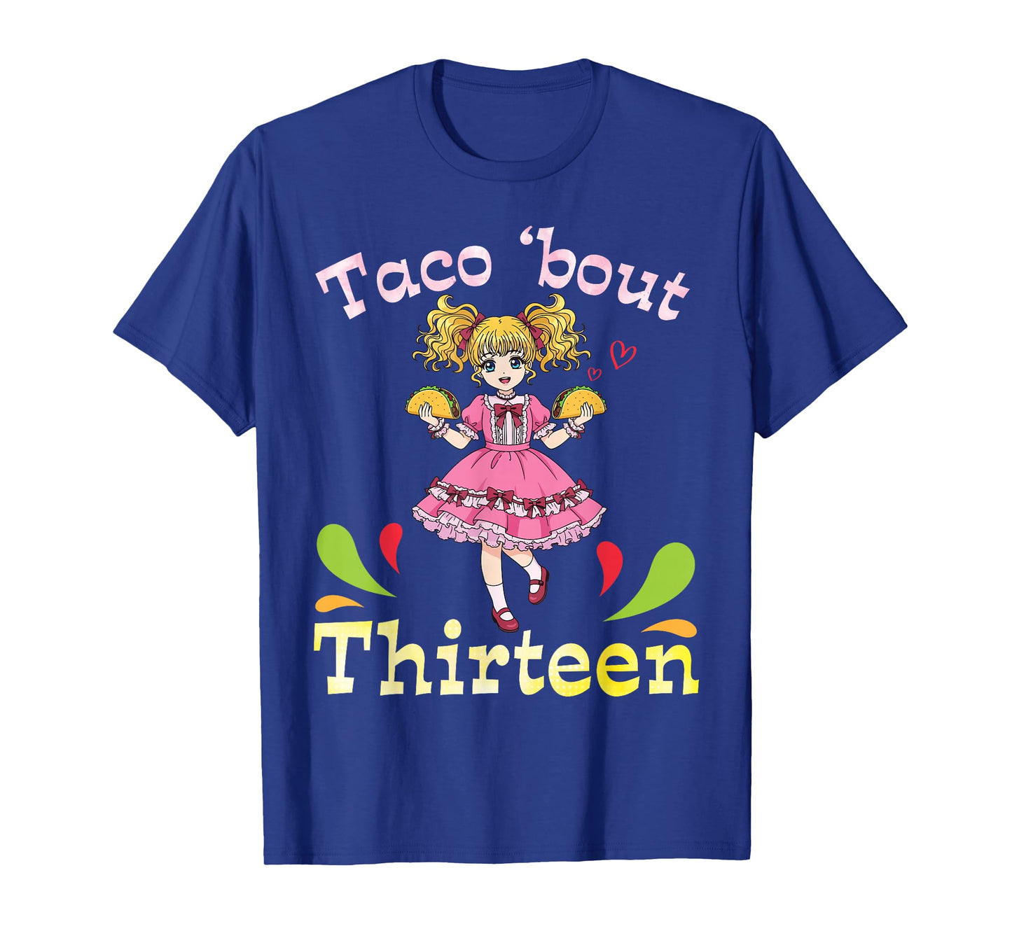 Cute Girl with Tacos I Taco Bout Thirteen Years Old Birthday T-Shirt
