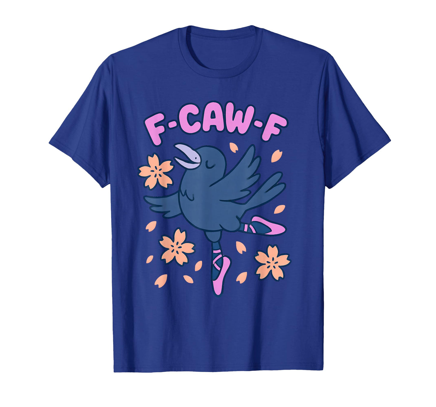 F Caw F Women Crow F-Caw-F Black Bird FcawF Raven T-Shirt