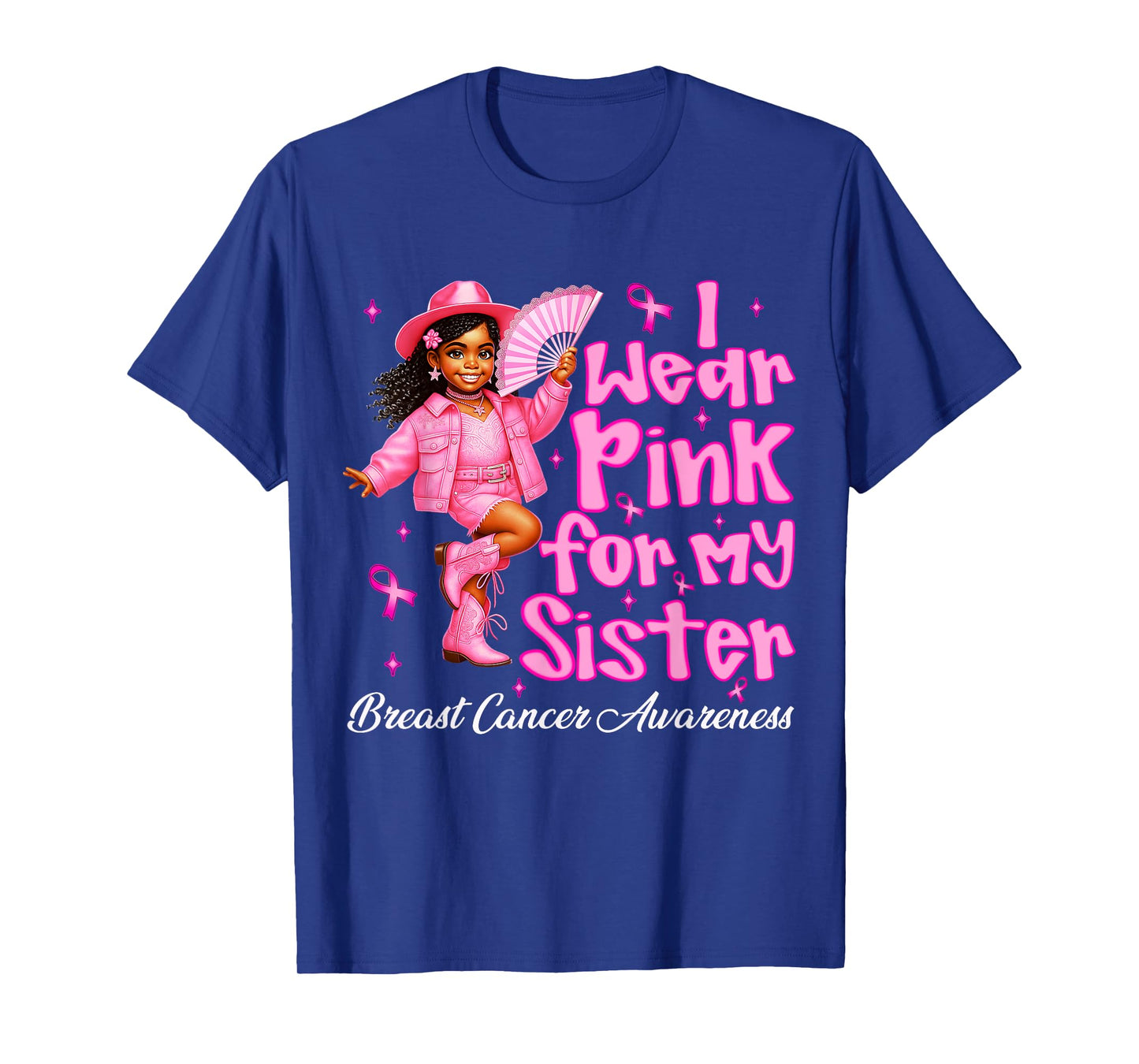 HUGvyn Breast Cancer I Wear Pink for My Sister Black Cowgirl T-Shirt